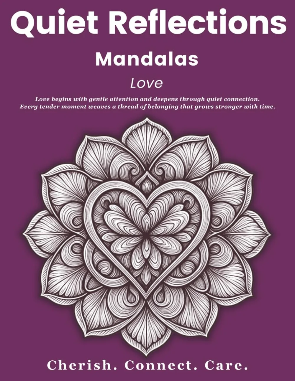 Quiet Reflections™ Mandalas: Love