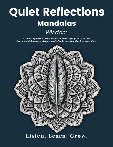 Quiet Reflections™: Wisdom