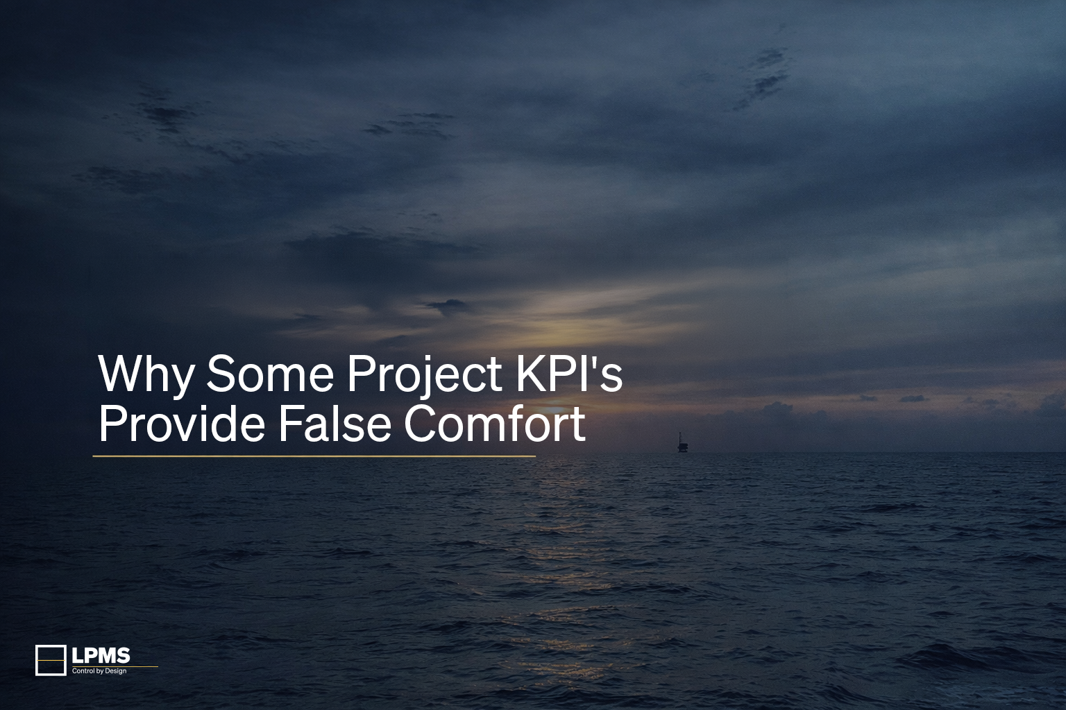 Why Some Project KPIs Create False Comfort