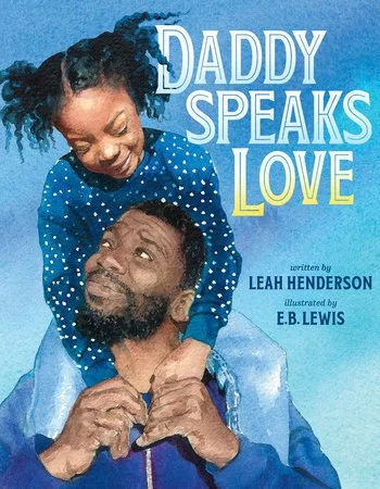 WNDB: Daddy Speaks Love by Leah Henderson