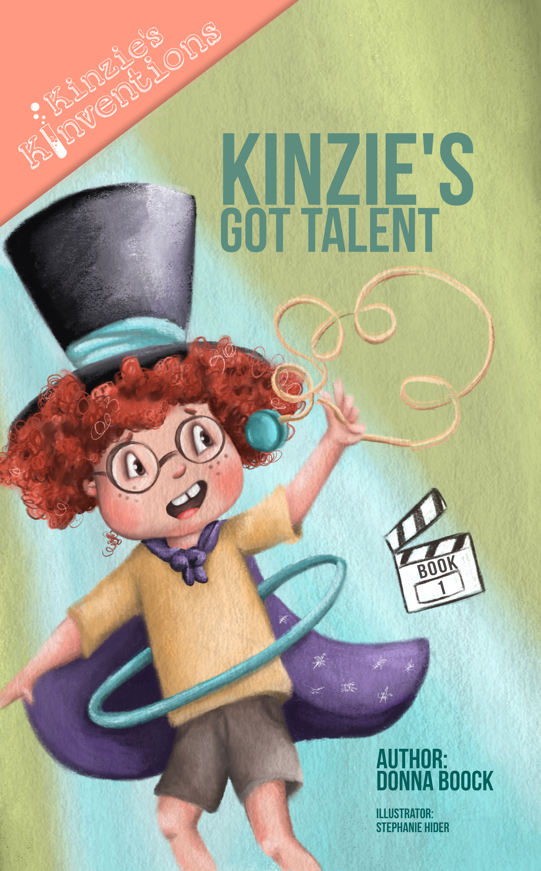 Kinzie's Kinventions: Kinzie's  Got Talent - Book 1