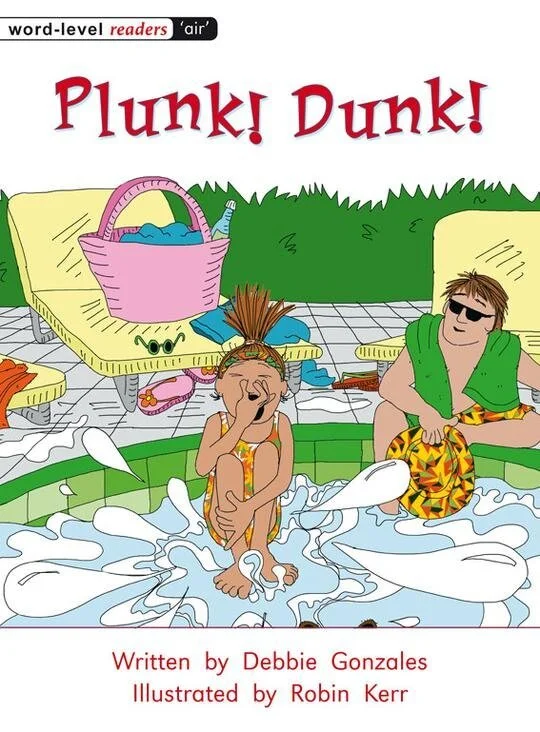 Plunk! Dunk!