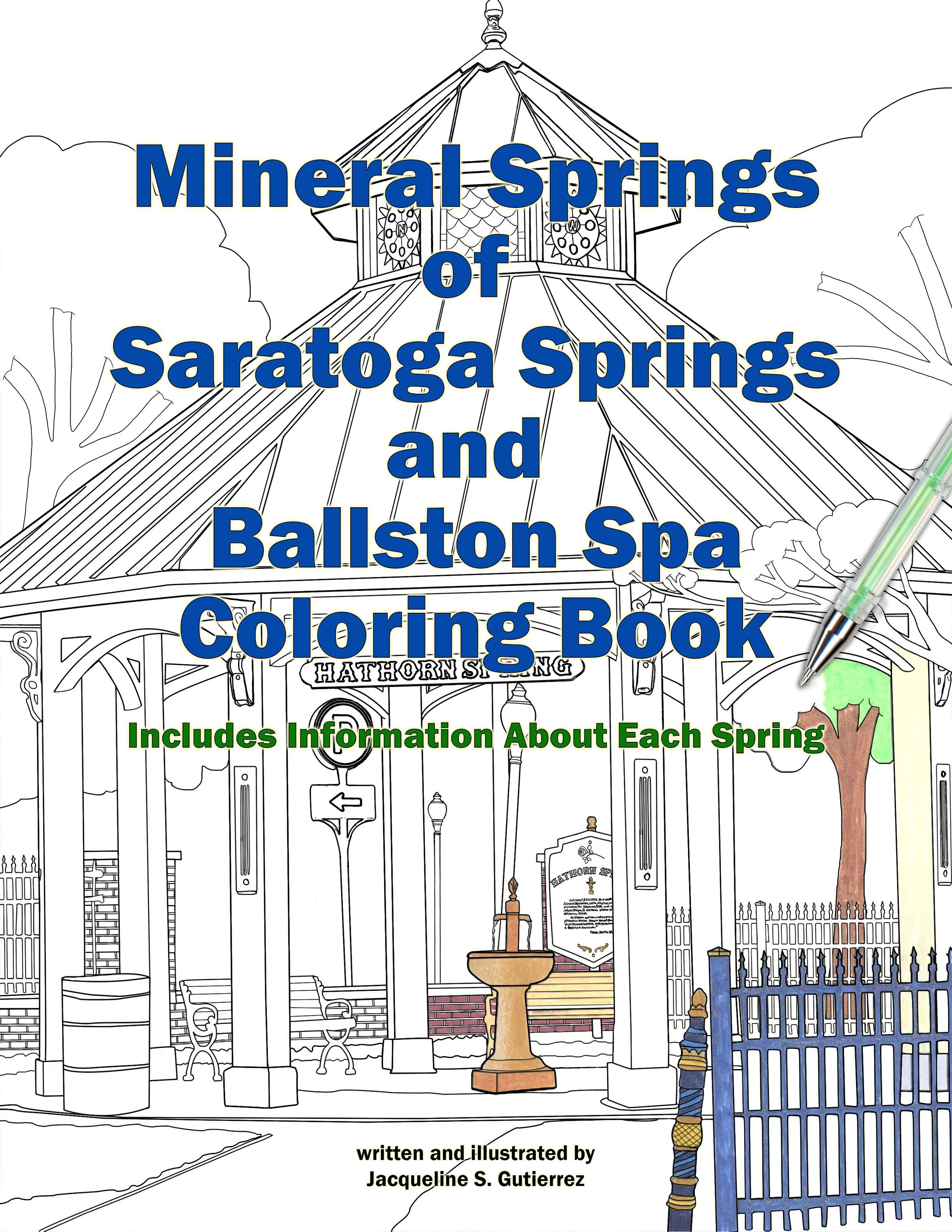 Mineral Springs of Saratoga Springs and Ballston Spa Coloring Book