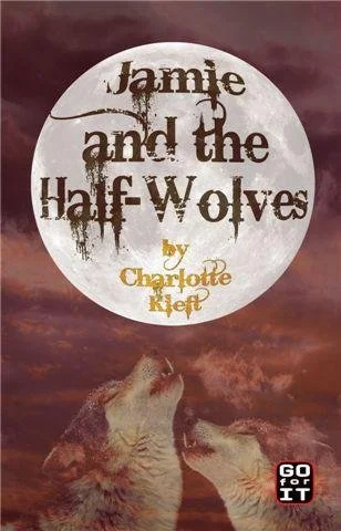 Jamie and the Half-Wolves