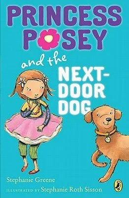   Princess Posey and the Next-Door Dog 