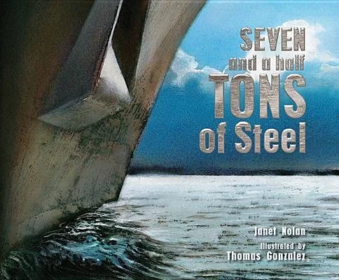 Seven and a Half Tons of Steel