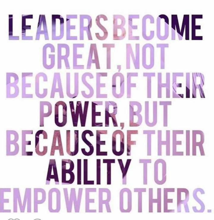 Quote in bold purple and black letters that reads, "Leaders become great, not because of their power, but because of their ability to empower others."