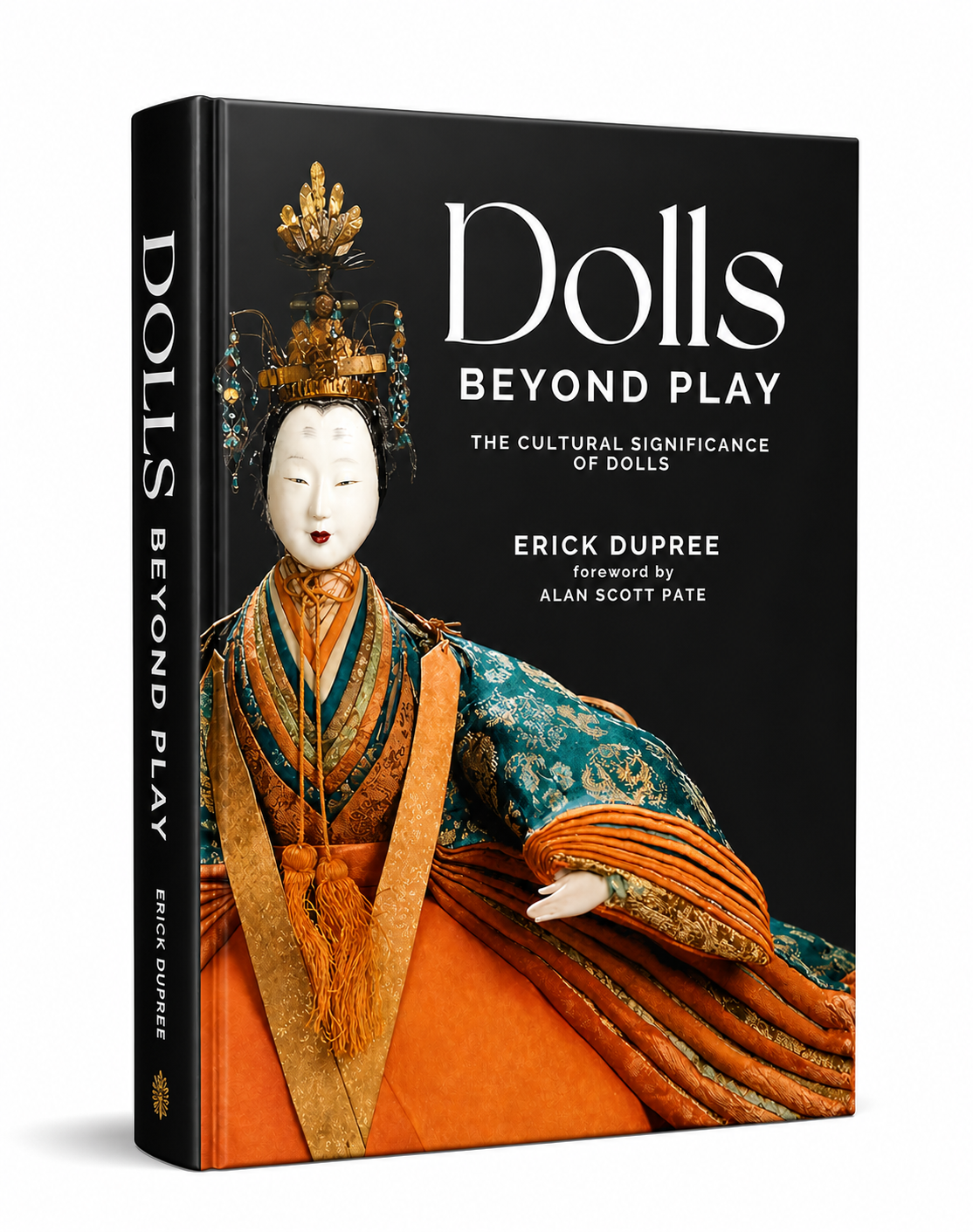 Book titled "Dolls Beyond Play: The Cultural Significance of Dolls" by Erick Dupree with a cover image of a traditional Japanese doll dressed in elaborate kimono and headpiece.