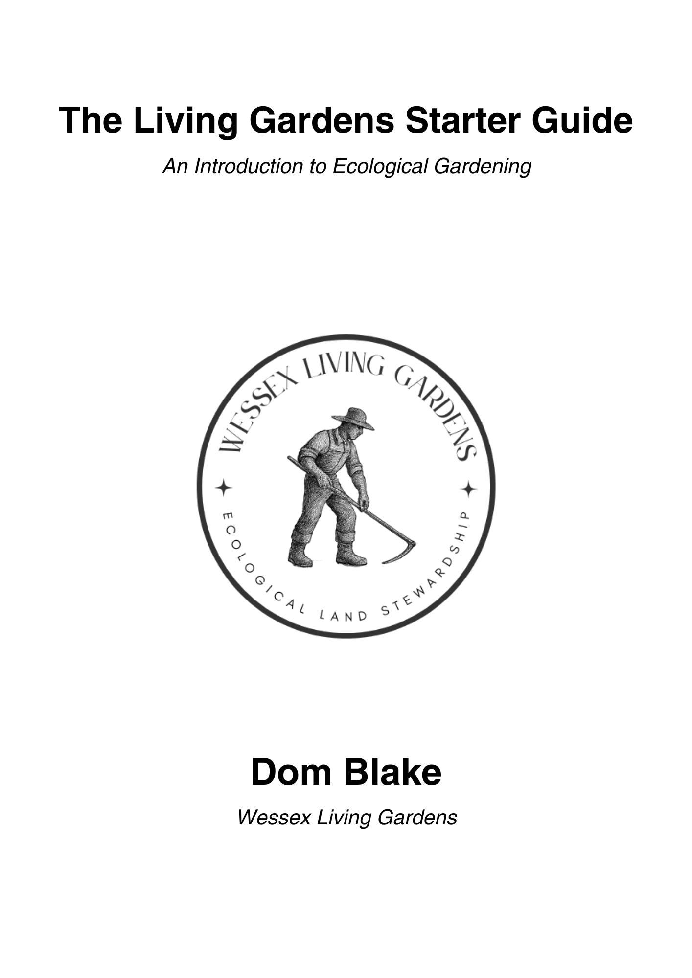Cover of The Living Gardens Starter Guide, featuring a circular logo of a gardener scything.