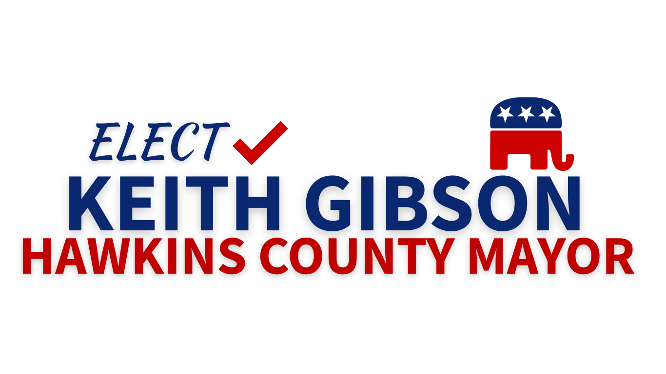 Vote Keith Gibson Hawkins County Mayor