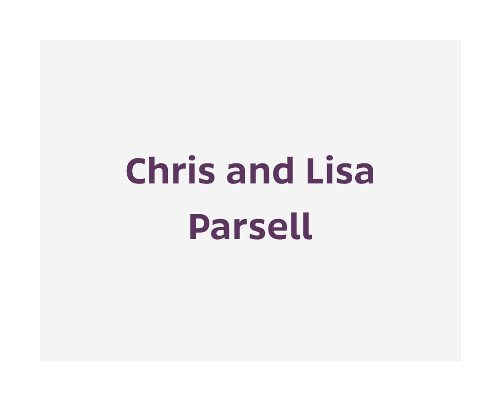Chris and Lisa Parsell