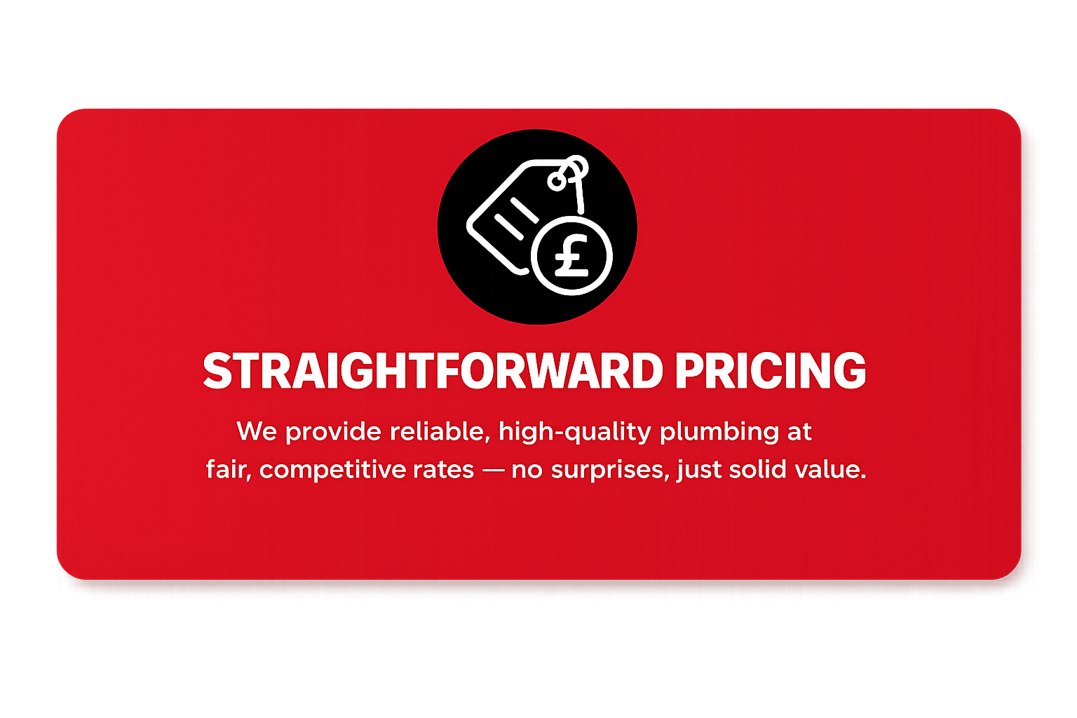 Straightforward pricing banner explaining Under Pressure Plumbing's fair, competitive pricing with no hidden surprises.