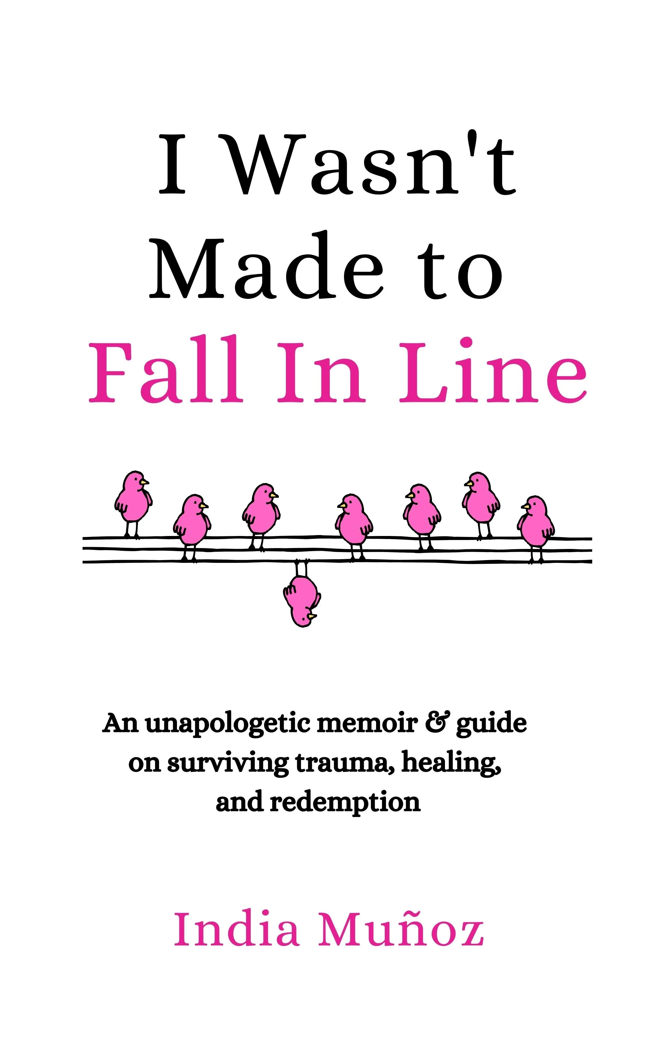 Cover of I Wasn't Made to Fall in Line