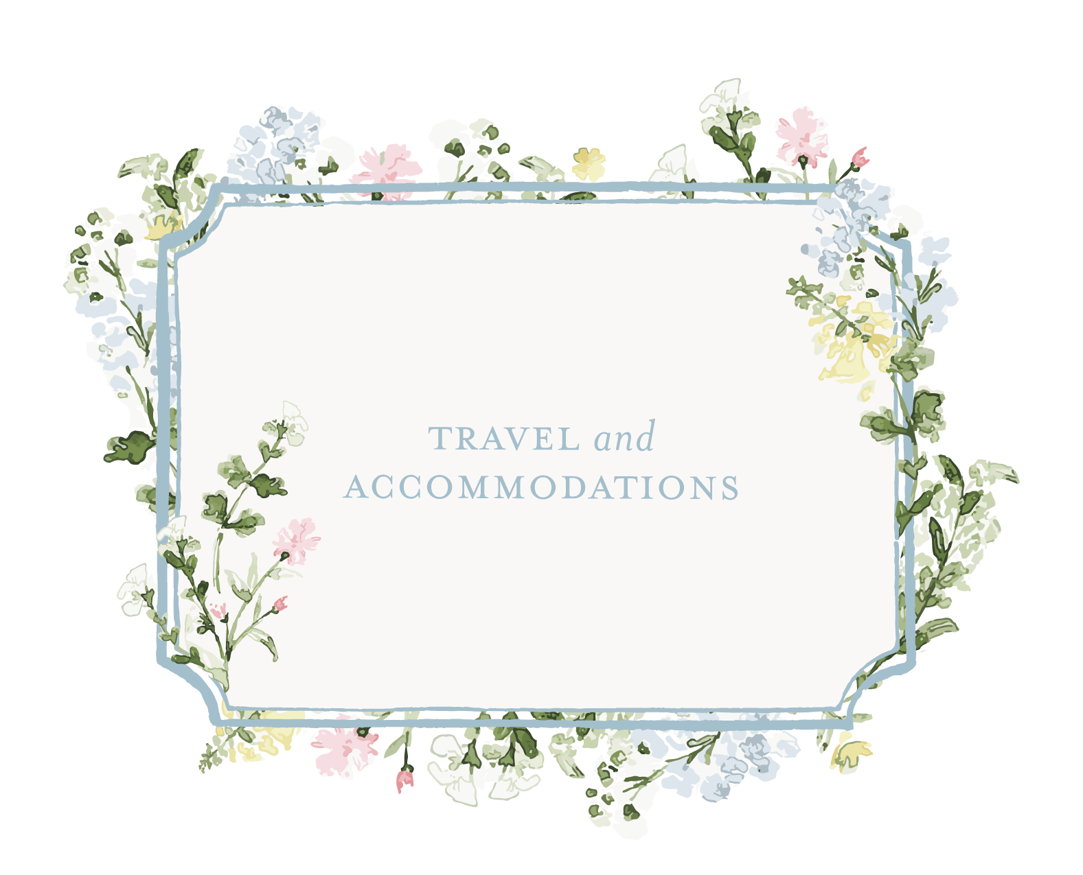 Travel and Accommodations