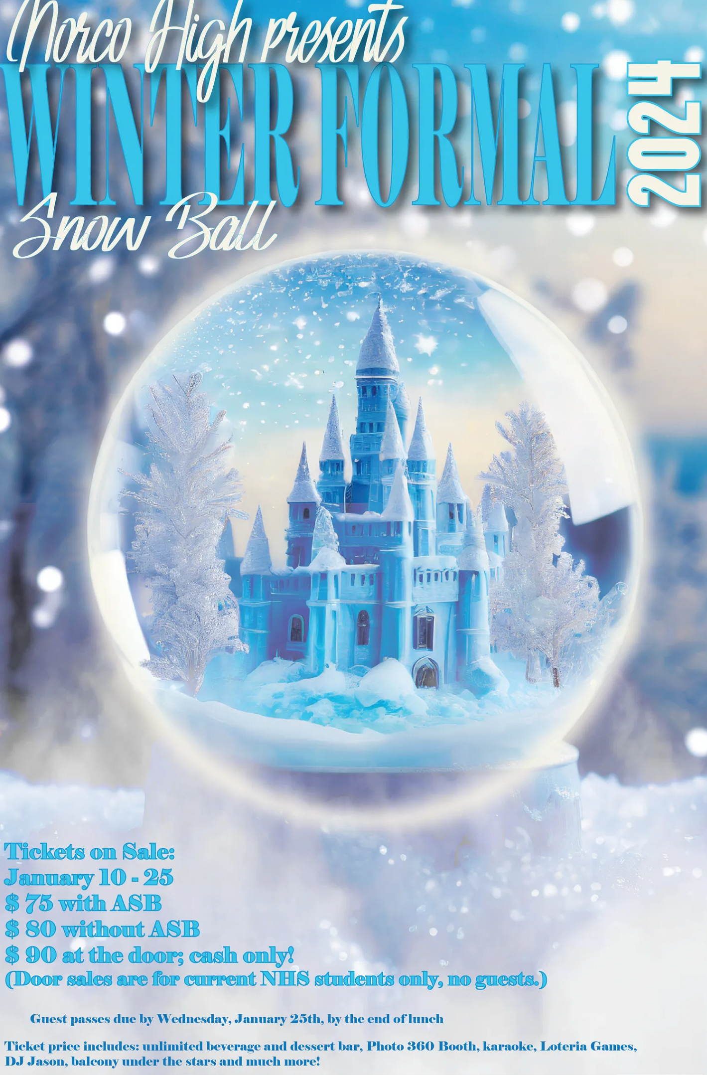 Winter Formal Snow Ball event poster featuring a snow globe with a blue castle inside, snowflakes, and snow-covered trees in the background. Text details ticket prices and event date.