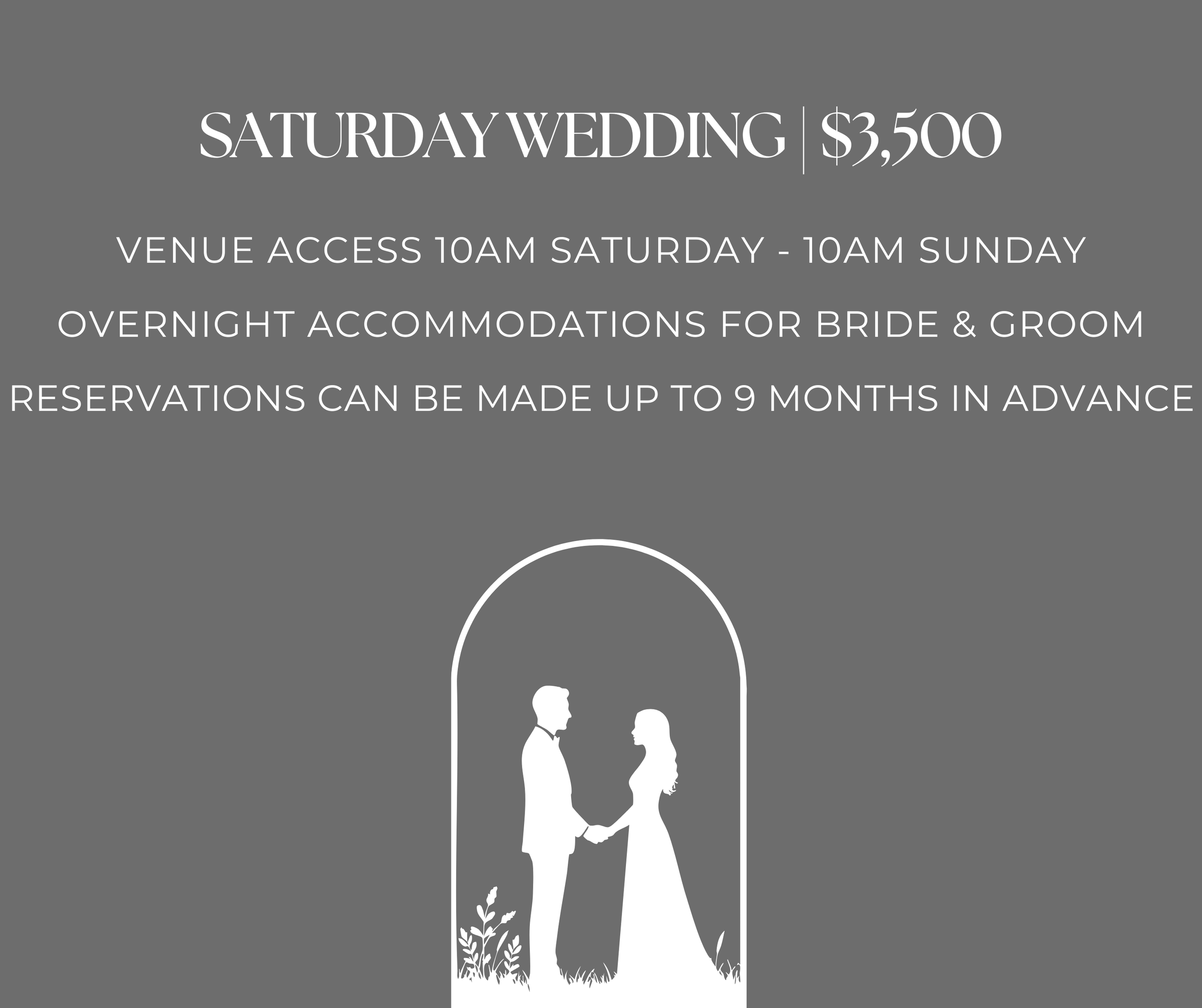 Text about Saturday wedding package for $3,500, venue access details, and overnight accommodations. Reservations can be made up to 9 months in advance.