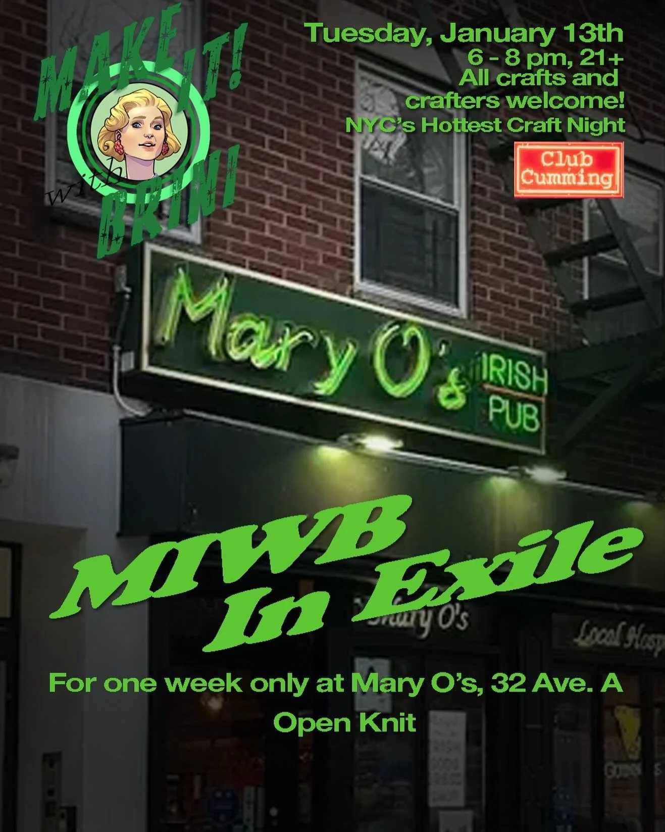 Club Cumming has an event this week so we&rsquo;re meeting up at Mary O&rsquo;s pub at 32 Avenue A for a knit-and-hang. Join us!