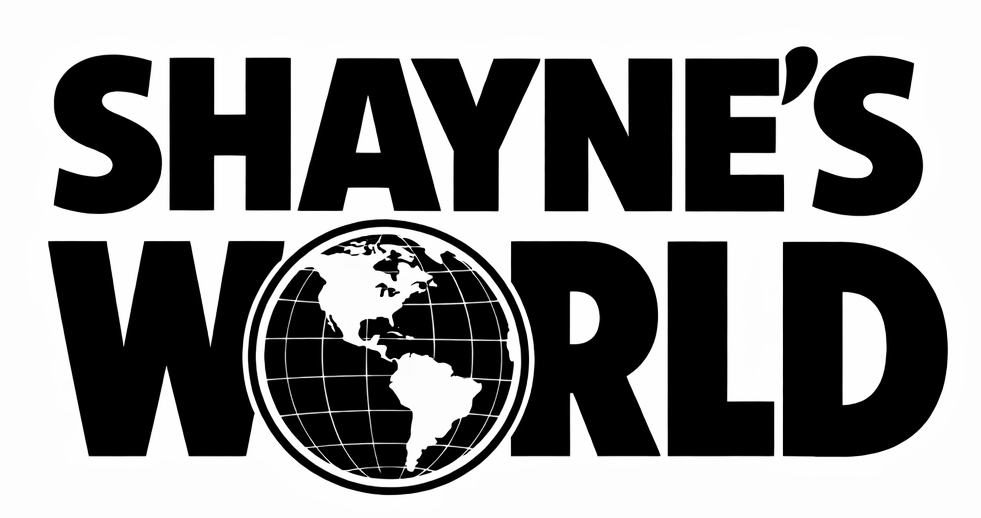 Shayne' World