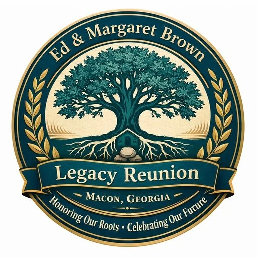 A circular emblem with a large tree in the center, roots visible underground, surrounded by a gold and dark blue border. Text reads "Ed & Margaret Brown Legacy Reunion" at the top, "Macon, Georgia" at the bottom, and "Honoring Our Roots - Celebrating Our Future" at the very bottom.