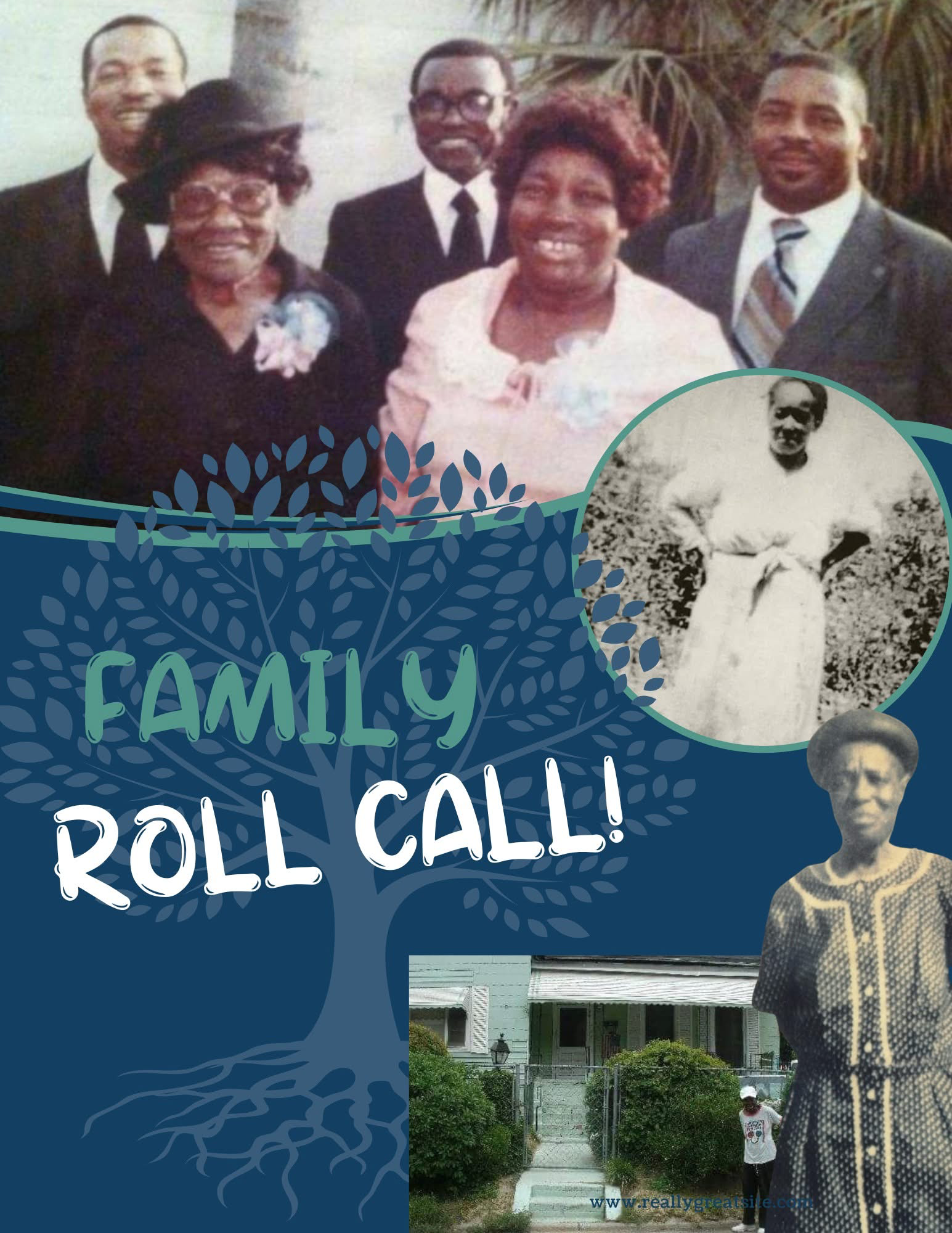 A family photo collage with a modern color theme and vintage black-and-white photos. It features six people dressed in formal and casual attire, with some wearing corsages. The collage includes a large tree graphic with the phrase 'Family Roll Call!' and images of a house and a woman in traditional clothing.