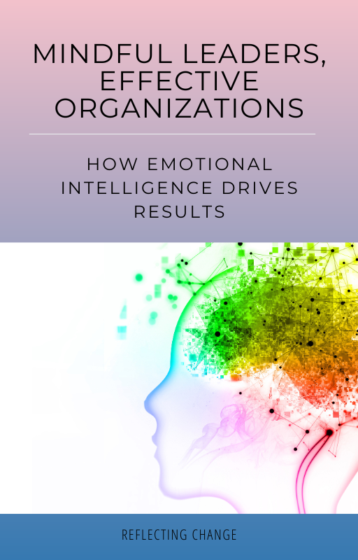 Mindful Leaders, Effective Organizations