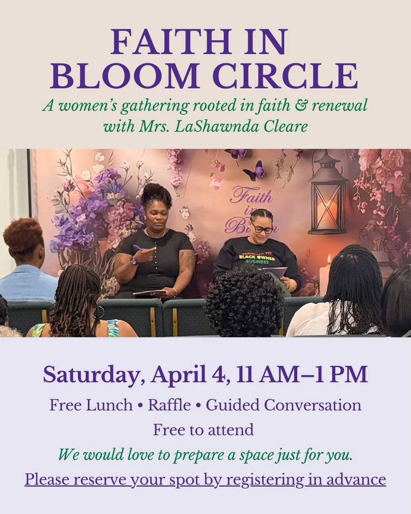 🌱 Faith in Bloom Circle 🌱
You&rsquo;re invited to a women&rsquo;s gathering rooted in faith, renewal, and honest conversation.
Join us for a guided circle led by Mrs. LaShawnda Cleare, where women can pause, reflect, and connect in a warm and welco