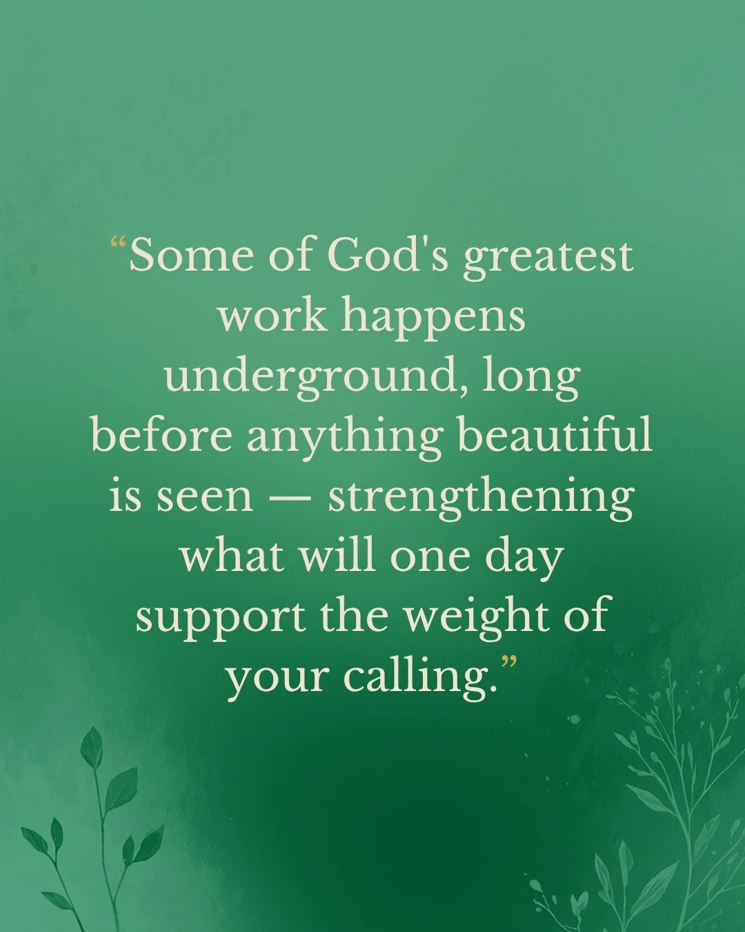 🌱 Some of God&rsquo;s greatest work happens underground.

Long before growth is visible.
Long before the breakthrough.
Long before the harvest.

Often, God is strengthening roots&mdash;building faith, wisdom, resilience, and trust in ways we can't y