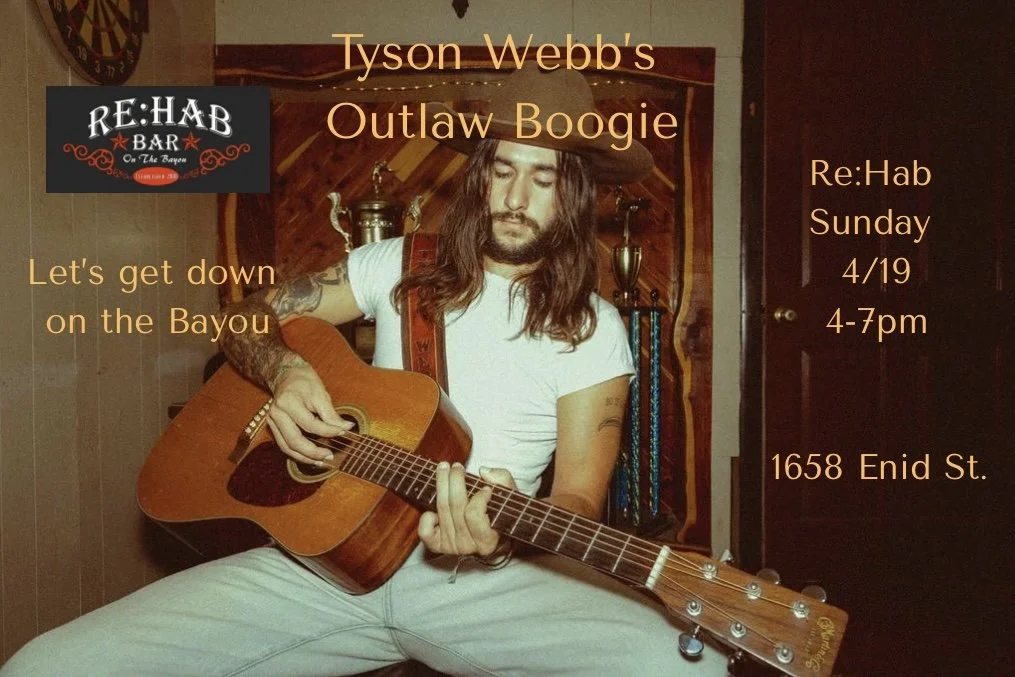 Tyson Webb's Outlaw Boogie at Re:Hab on the Bayou