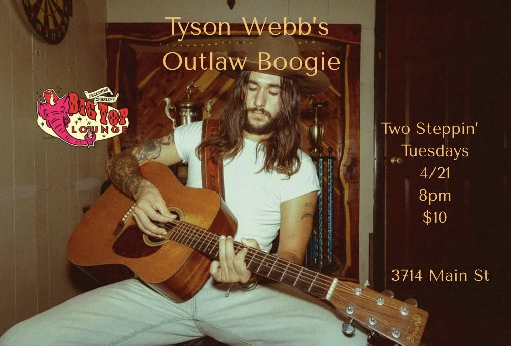 Tyson Webb and Outlaw Boogie Two-Steppin' Tuesday at the Big Top