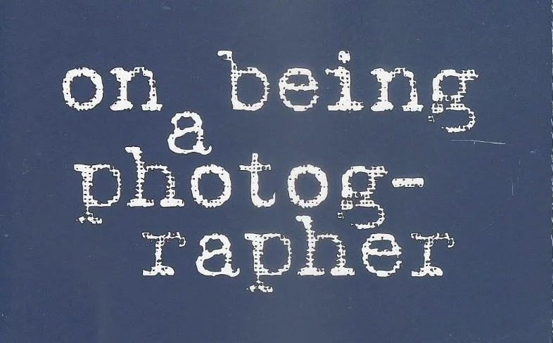 On Being a Photographer