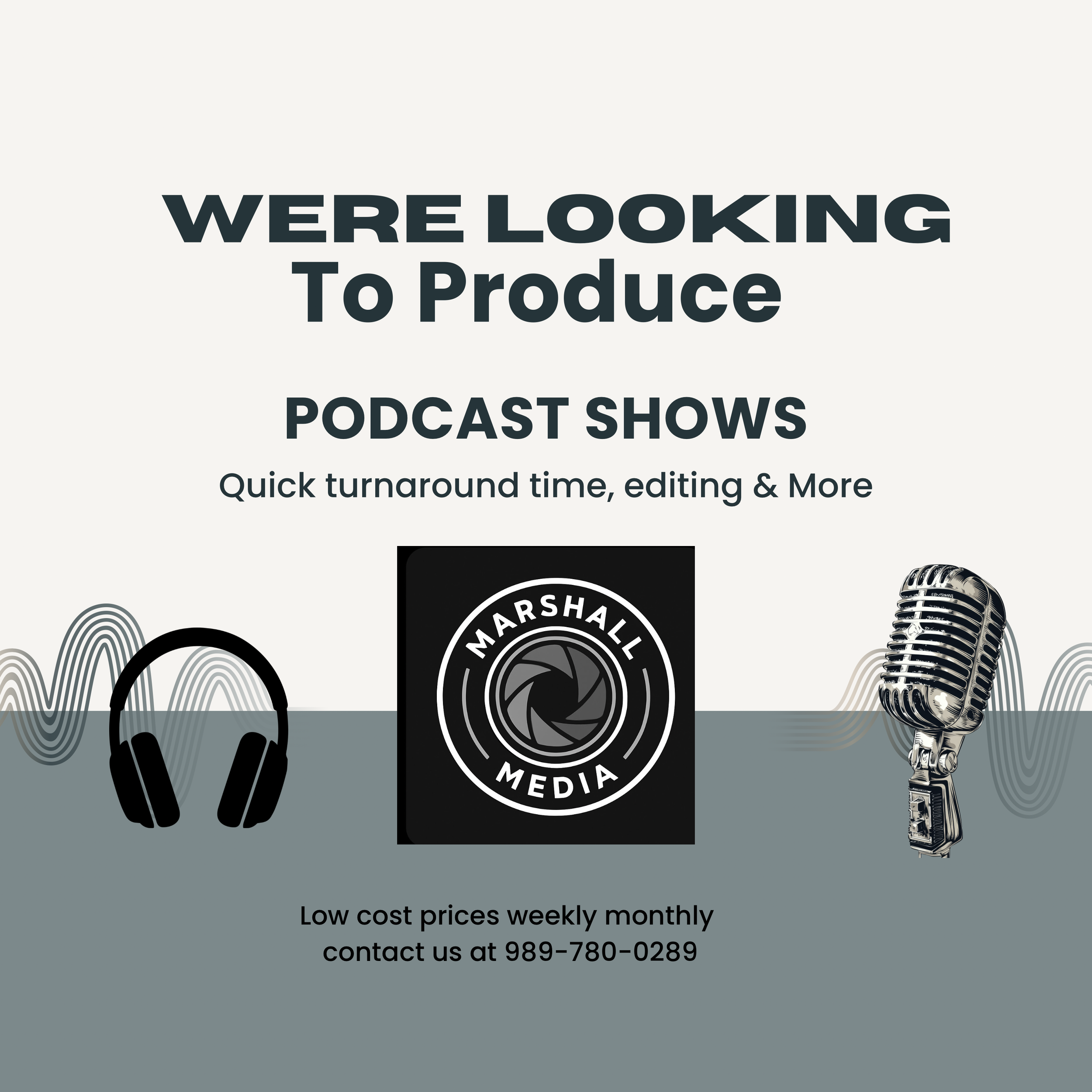 A promotional graphic for Marshall Media podcast production services, featuring icons of headphones and a vintage microphone, with text about quick turnaround for podcast shows and contact information.