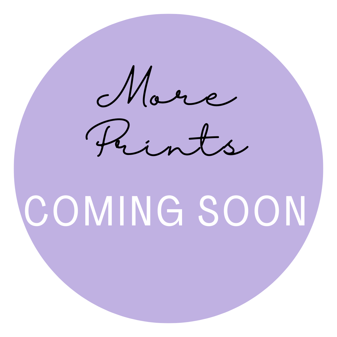 Coming soon Prints.png
