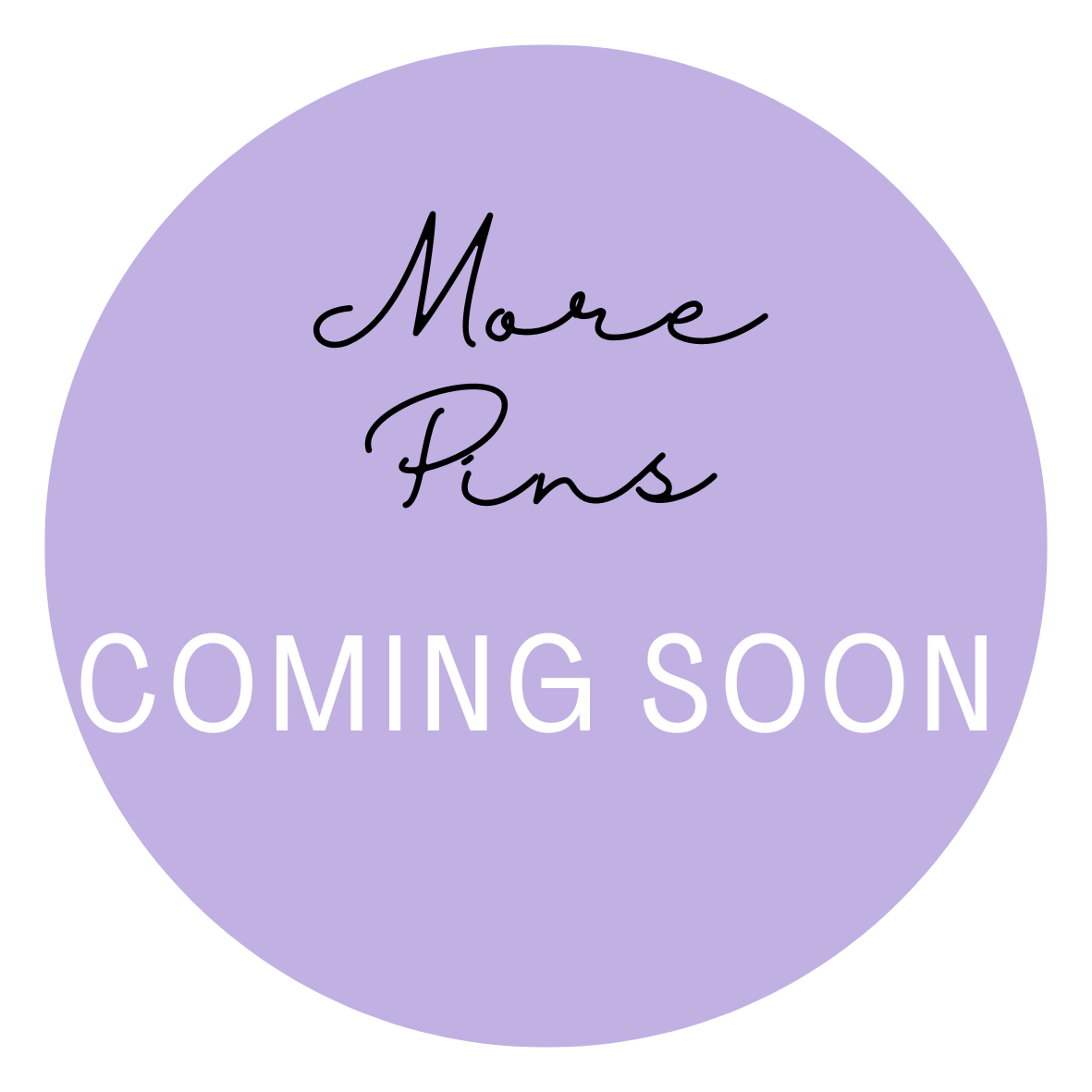Coming soon Pins.png