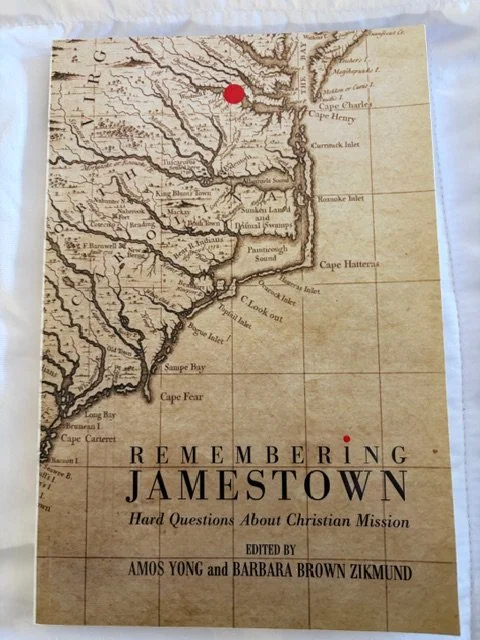 Book cover for "Remembering Jamestown: Hard Questions About Christian Mission" edited by Amos Yong and Barbara Brown Zikmund