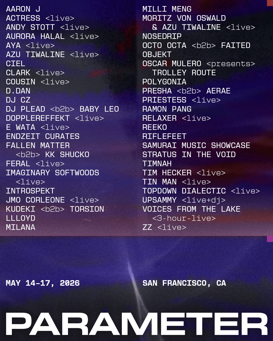 Parameter 2026 May 14-17, 2026 San Francisco, CA lineup flier