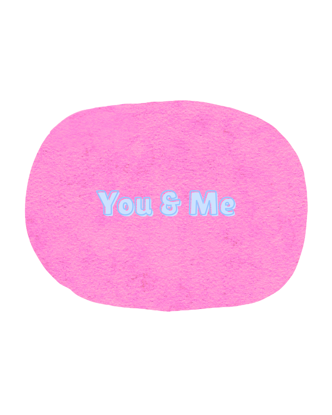 You & Me (60 min)