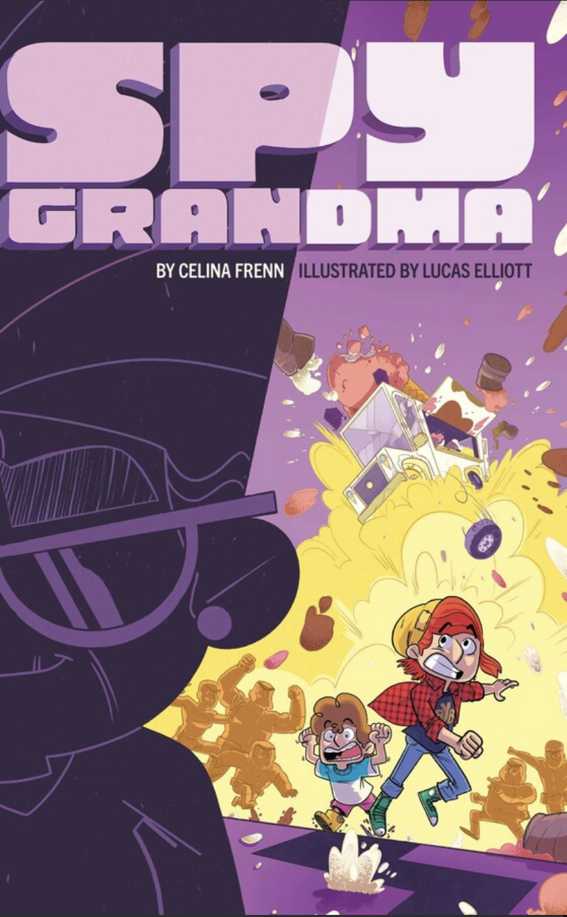 Book cover titled "Spy Grandma" by Celina Frenn, illustrated by Lucas Elliott. Features cartoon characters in a comic style, with one character in the foreground depicted in a dark silhouette, and a scene of action and chaos with characters, vehicles, and explosions in the background.