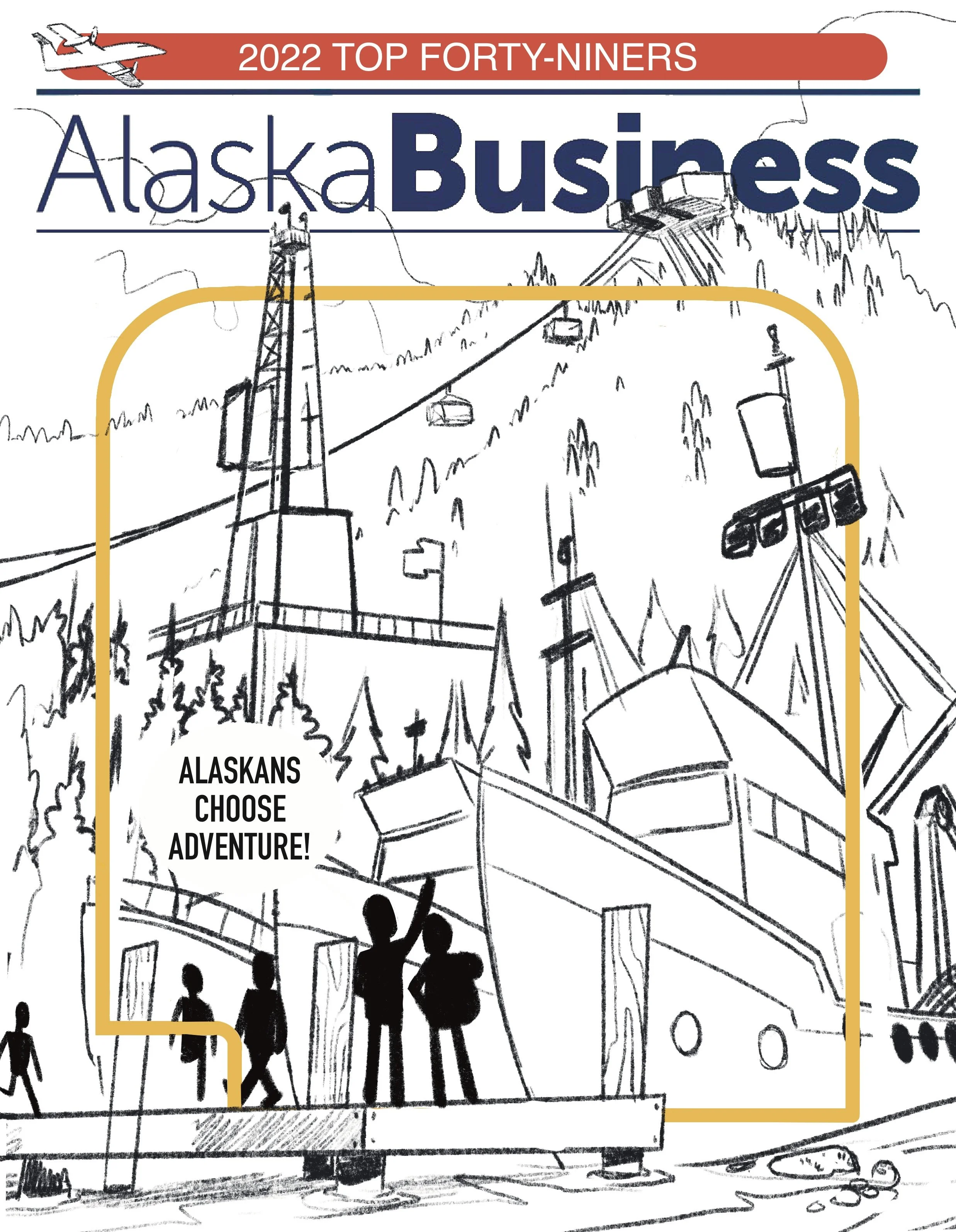 Illustration of a ski resort scene with lifts, trees, and a boat with a speaker system, with the text '2022 Top Forty-Niners' and 'Alaskans Choose Adventure!' on it.