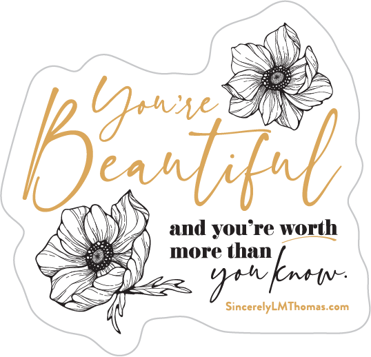 YoureBeautiful_Sticker_3x3.png