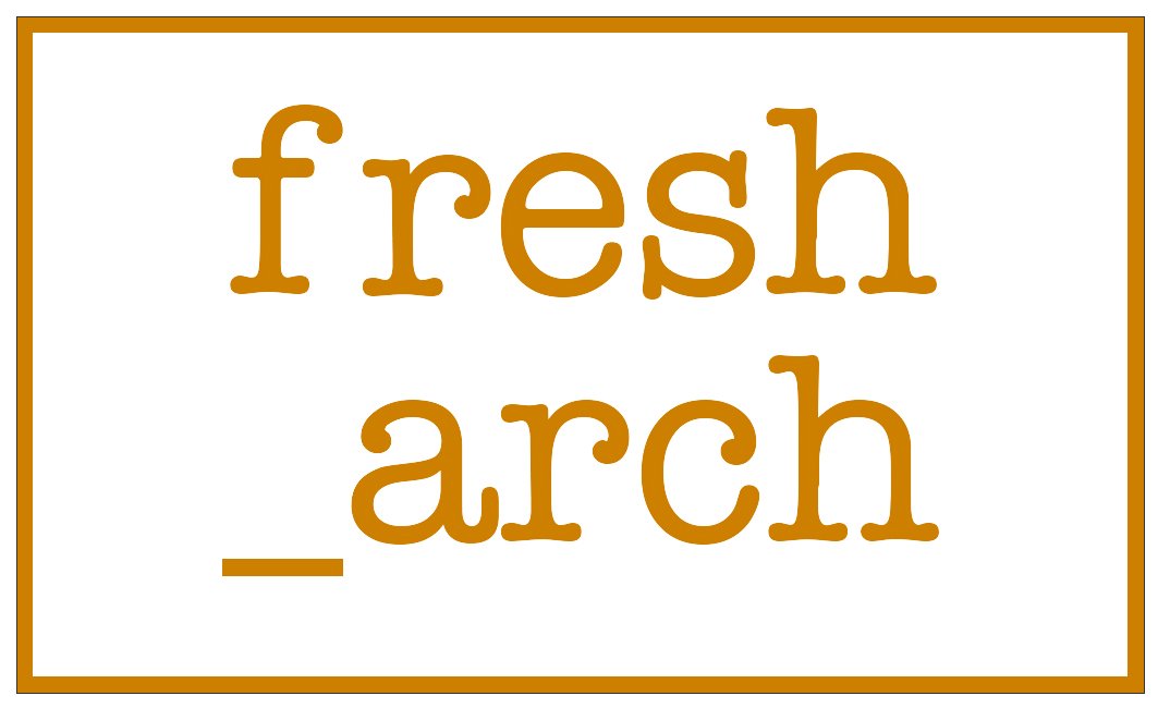 Text reading 'fresh_arch' in brown letters on a white background with a brown border. Logo for an architecture site built by Blue Crow Digital using Squarespace