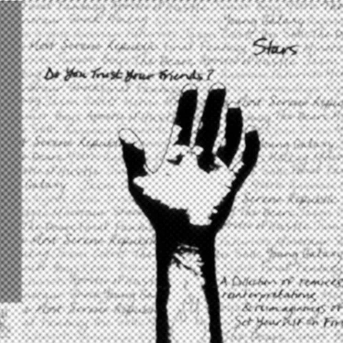 43. STARS-TRUST YOUR FRIENDS.jpg