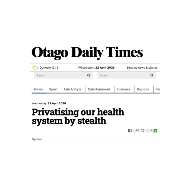 Otago Daily Times: Privatising our health system by stealth
