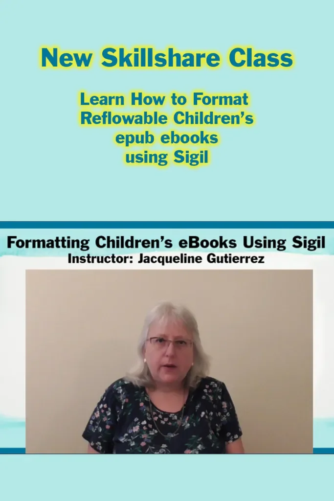 Formatting Children’s eBooks Using Sigil