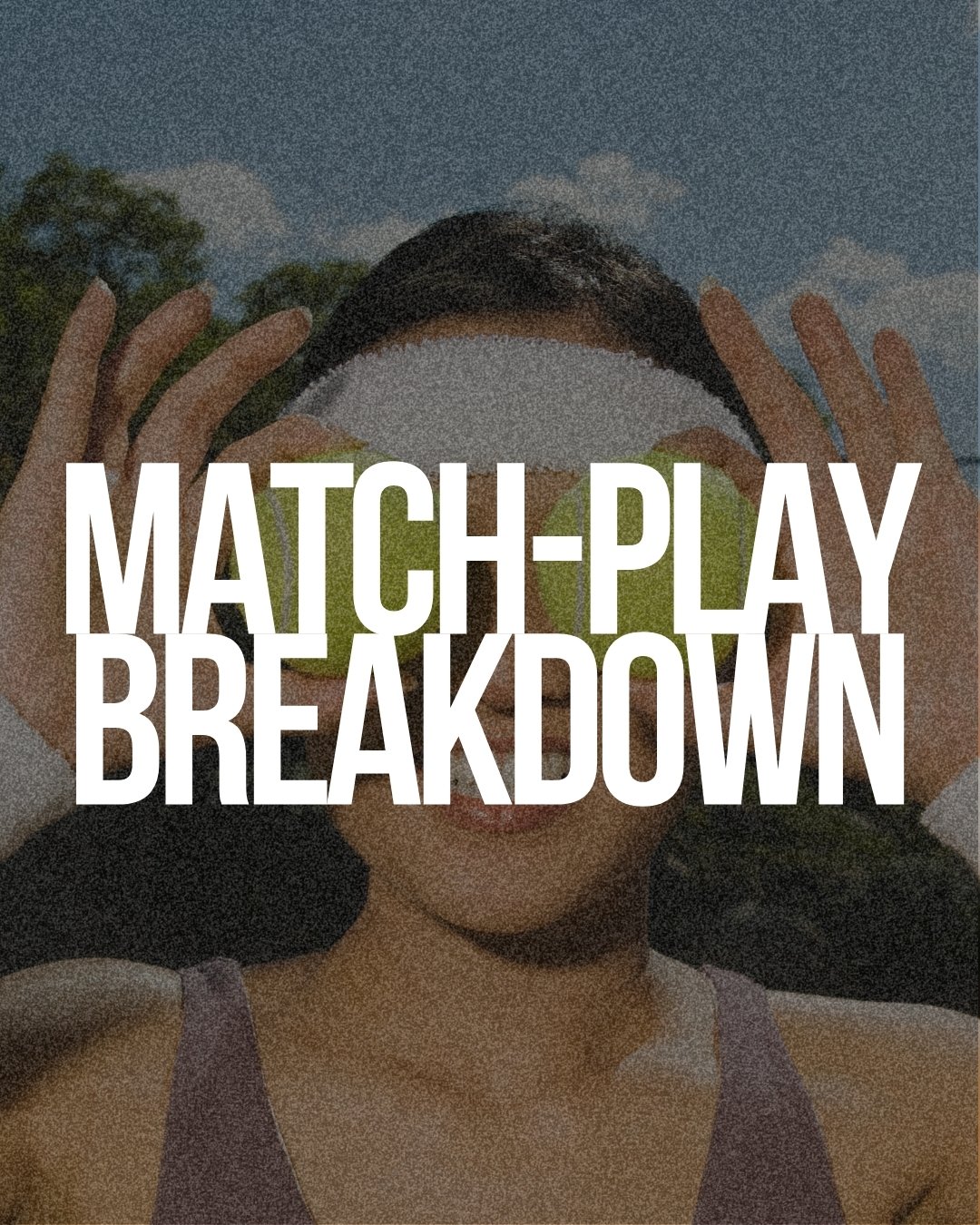 Match-Play Breakdown