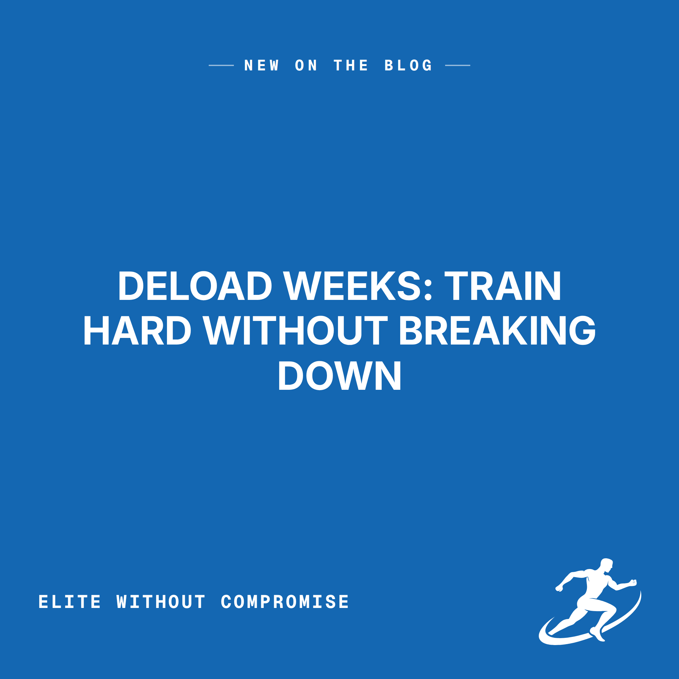 Deload Weeks Explained: A Physio’s Guide to Training Hard Without Breaking Down