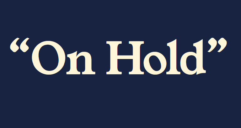 Pines 2 Patagonia “On Hold”