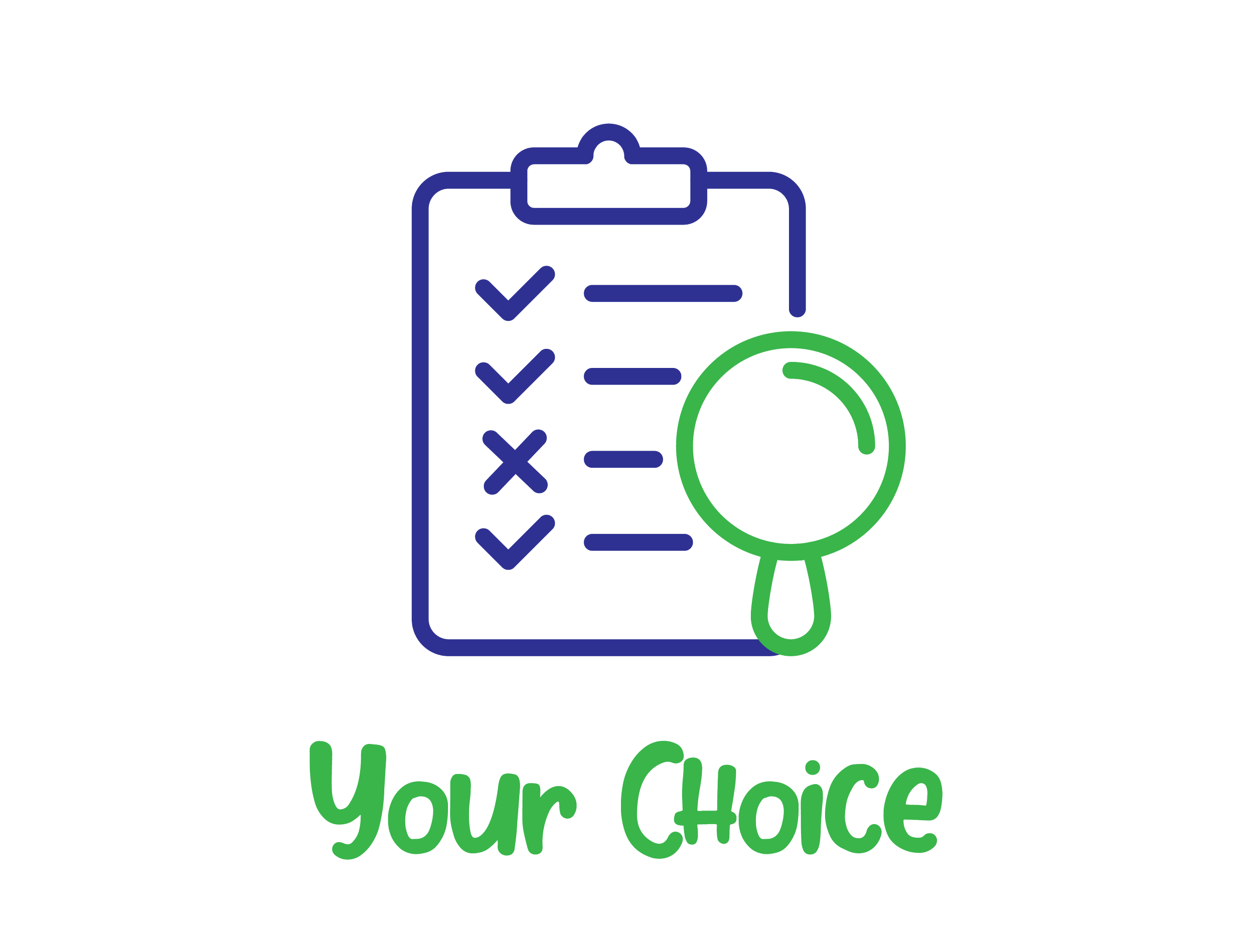 A logo featuring a clipboard with a checklist, a green checkmark, and the phrase "Your Choice" in green text.