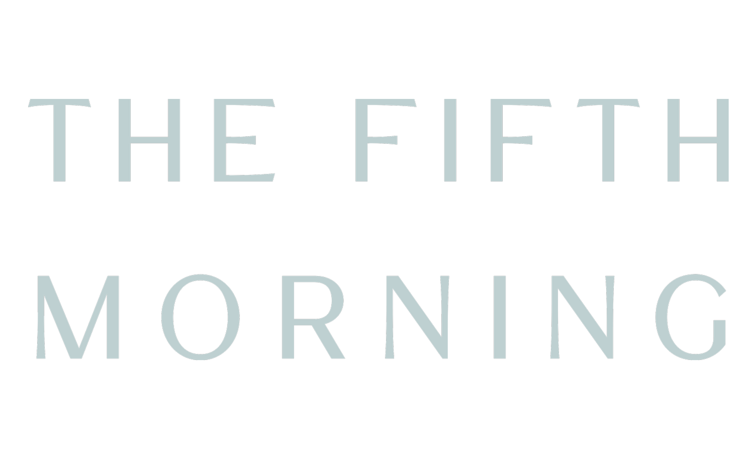 The Fifth Morning