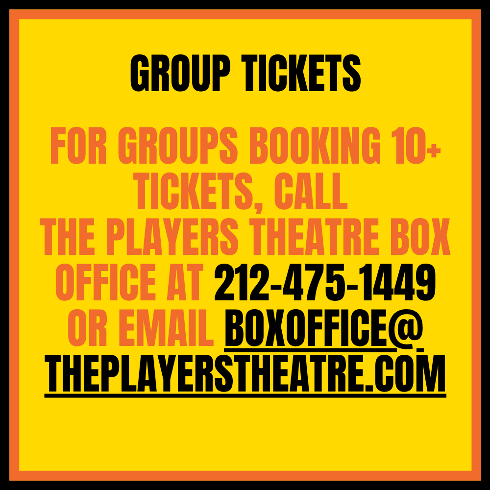 Sign with yellow background, red border, and black, pink, and orange text providing contact info for group tickets for a theatre.