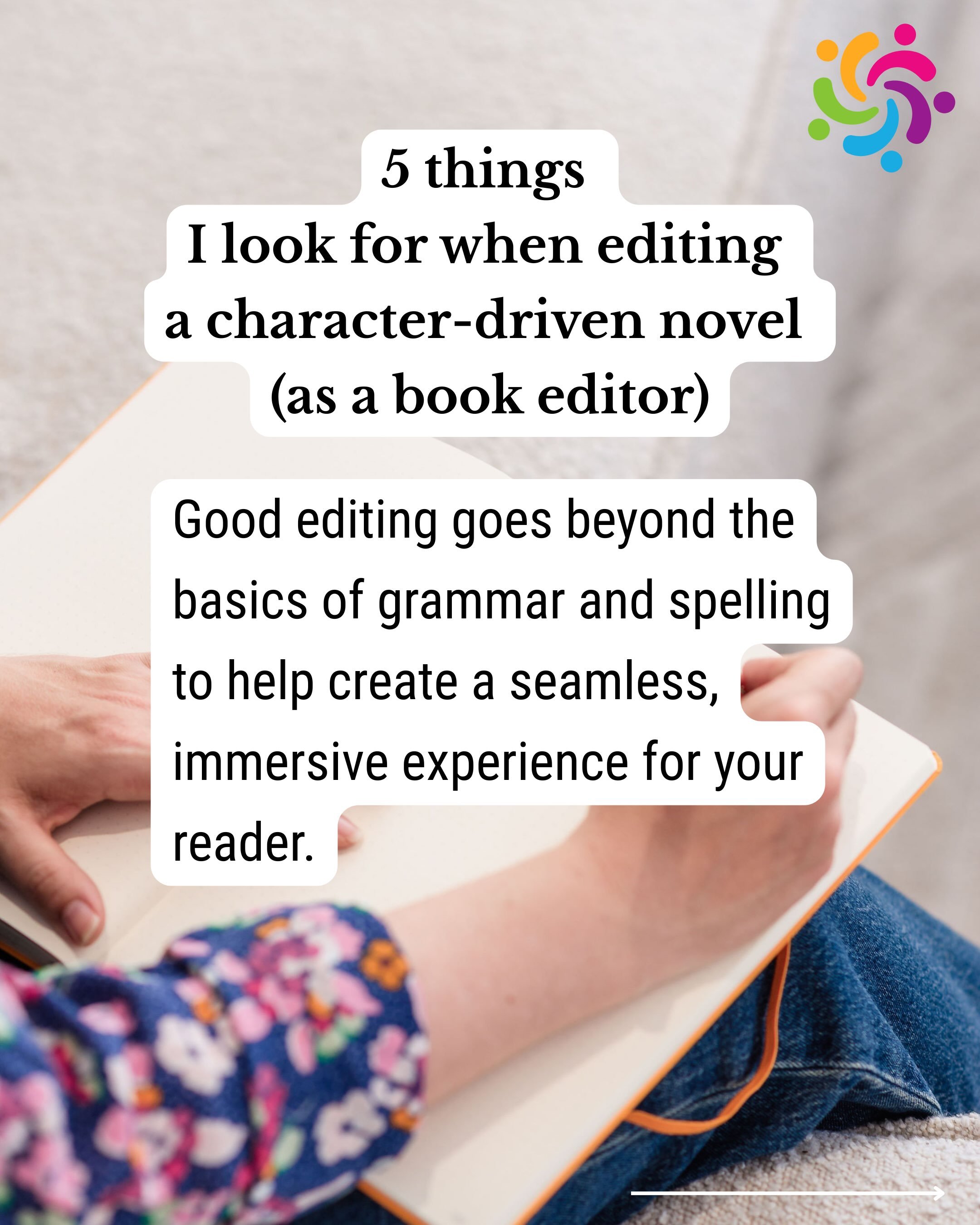 5 things I look for when editing a character-driven novel, as a neurodivergent book editor. #neurodivergentwriters #bookeditor #adhdwriter #neuroaffirming #autisticwriter